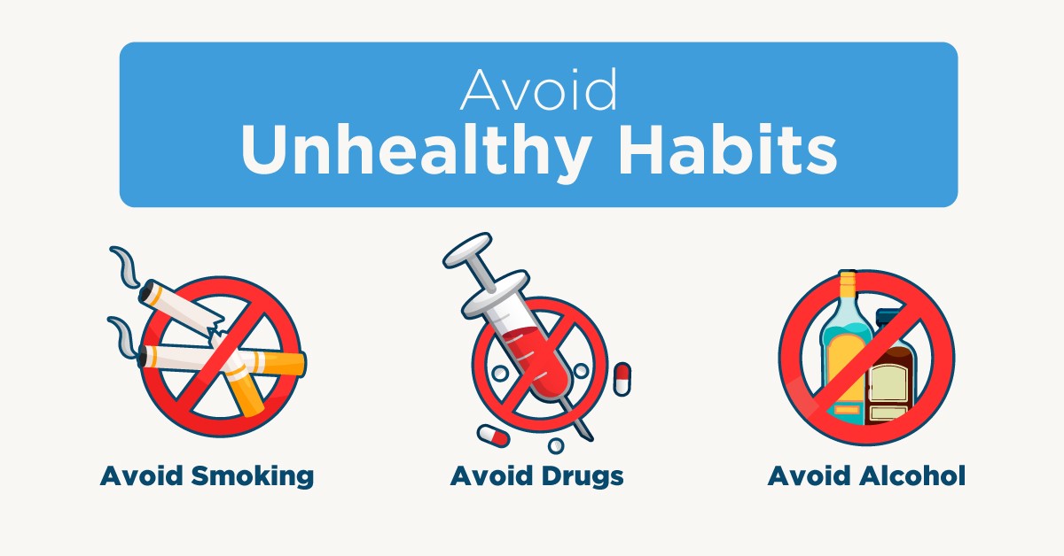 Tip #3: Avoid Or Quit Unhealthy Habits